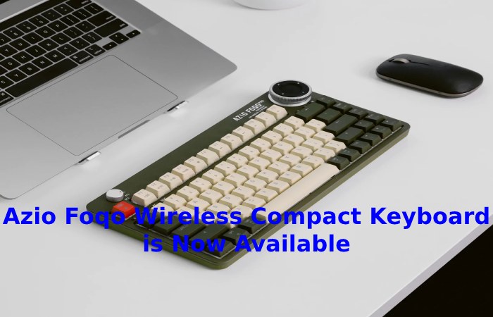 Azio Foqo Wireless Compact Keyboard is Now Available