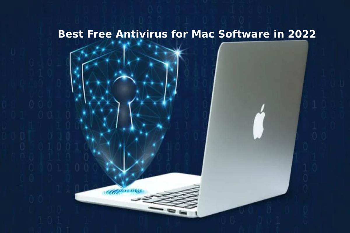 Best Free Antivirus for Mac Software in 2022