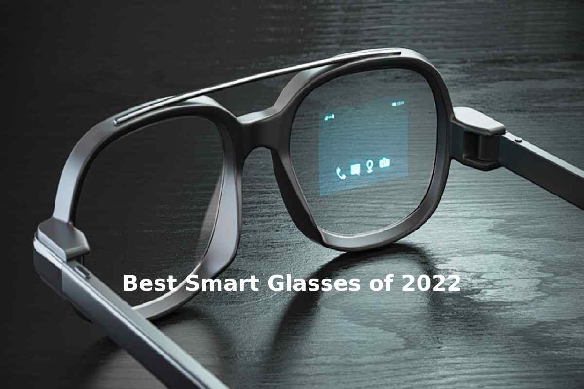 Best Smart Glasses of 2022