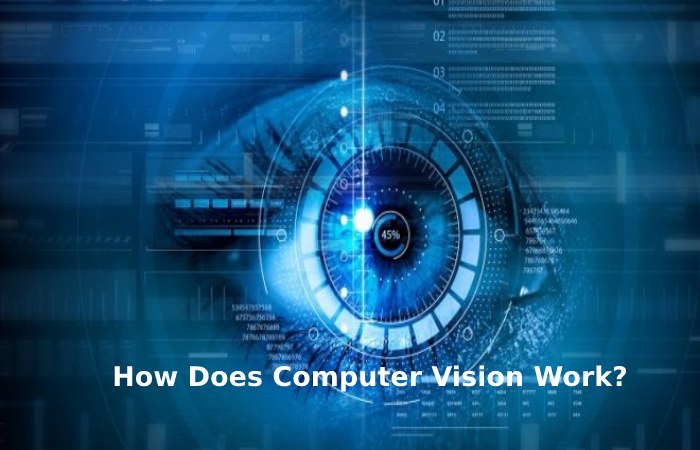 How Does Computer Vision Work_