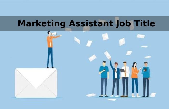 Marketing Assistant Job Title (1)