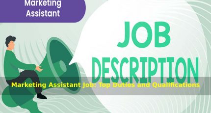 Marketing Assistant Job_ Top Duties and Qualifications