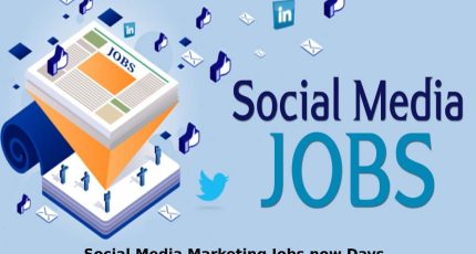 Social Media Marketing Jobs now Days