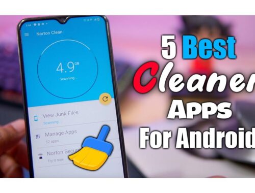 Best Android Cleaner Apps for Improving Your Phone For 2021